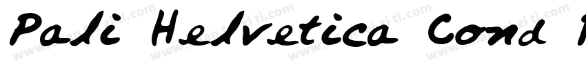 Pali Helvetica Cond Regular字体转换